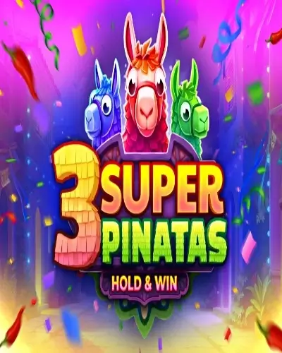 3 Super Pinatas theme